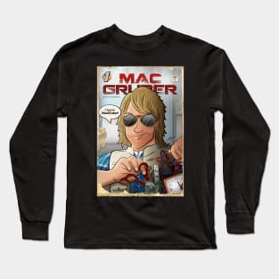 MacGruber comic Long Sleeve T-Shirt